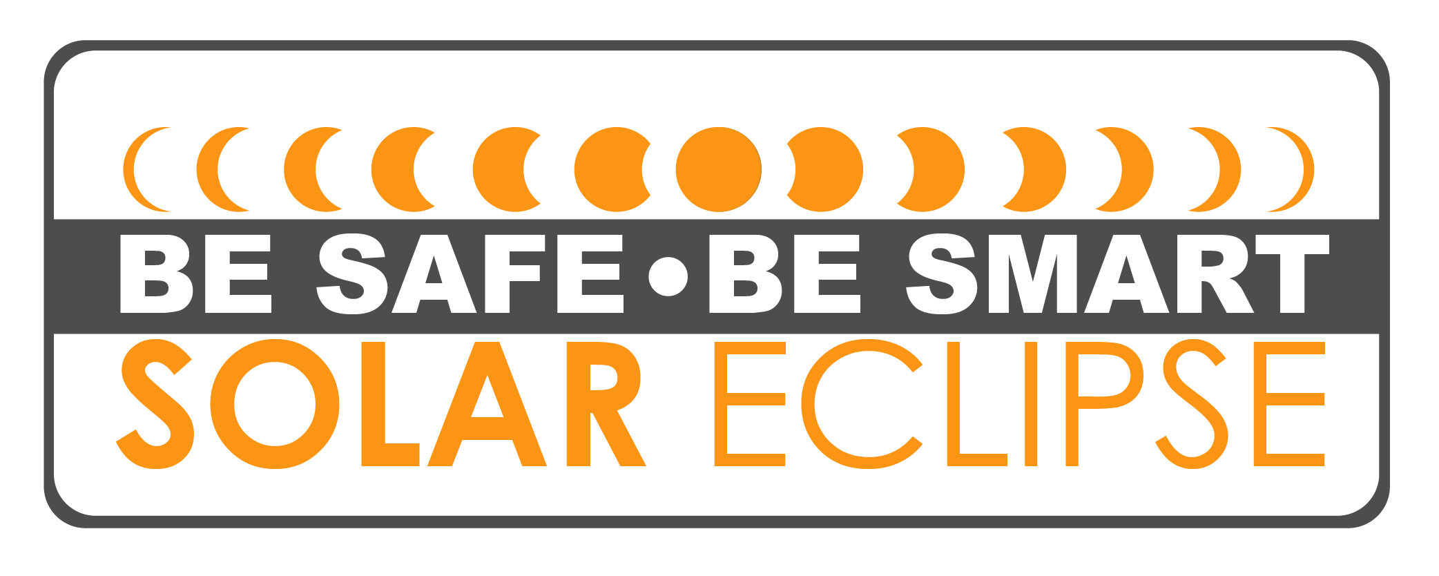 Be Safe Be Smart: Eclipse Safety Tips